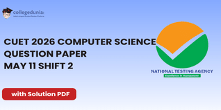 CUET 2026 May 11 Shift 2 Computer Science Question Paper- Download Answer Key and Solution PDF